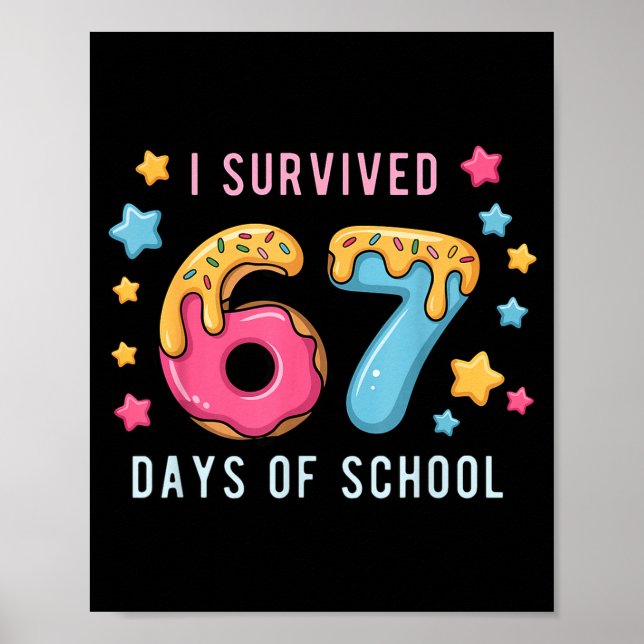Poster I Survived 67 Days Of School Cute Math Teacher Fun (Frente)