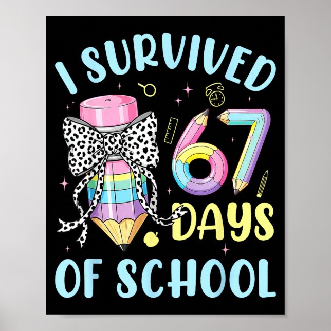 Poster I Survived 67 Days Of School Cute Pastel Pencil Bo (Frente)