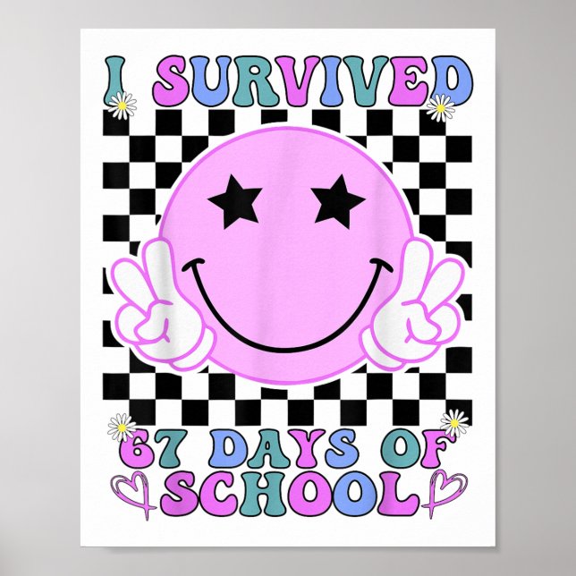 Poster I Survived 67 Days Of School Funny 67 Meme Student (Frente)