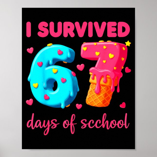 Poster I Survived 67 Days Of School Funny 67 Meme Teacher (Frente)