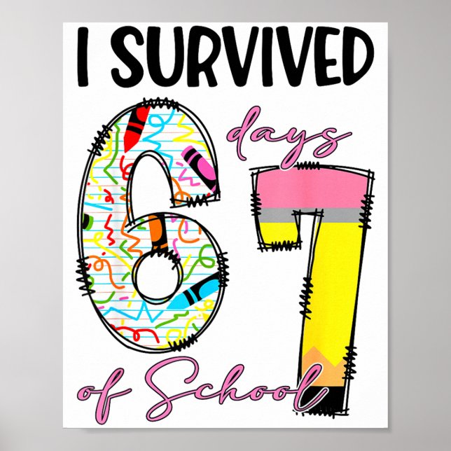 Poster I Survived 67 Days Of School Funny 67 Meme Teacher (Frente)