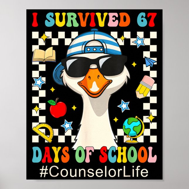Poster I Survived 67 Days Of School Funny Goose Boys Coun (Frente)