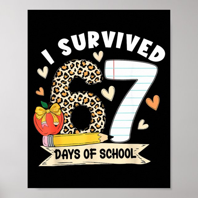 Poster I Survived 67 Days Of School Funny Leopard Student (Frente)