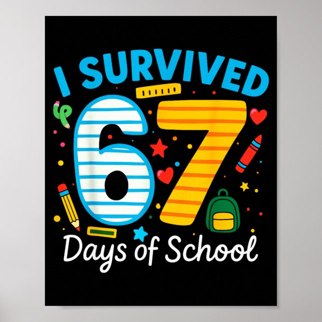 Poster I Survived 67 Days Of School Funny Meme 67 Teacher (Frente)