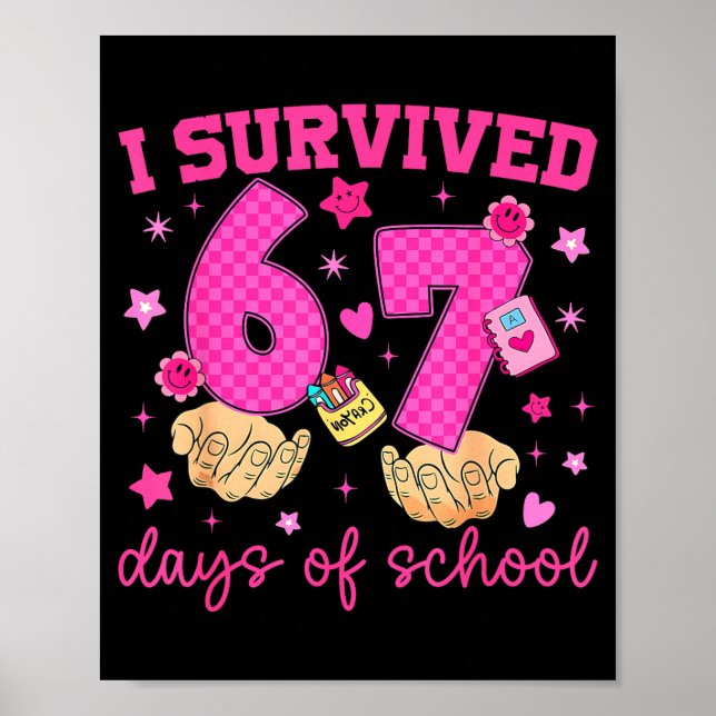 Poster I Survived 67 Days Of School Funny Meme Boy Girl T (Frente)