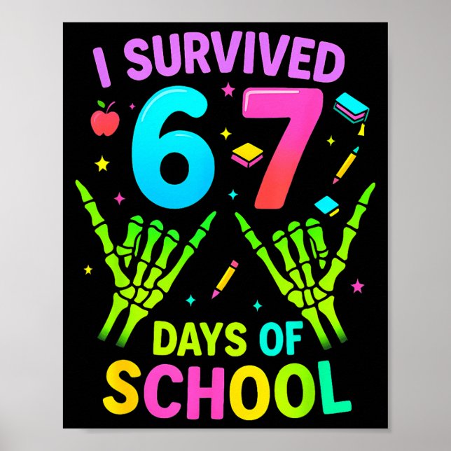Poster I Survived 67 Days Of School Funny Meme Teacher St (Frente)
