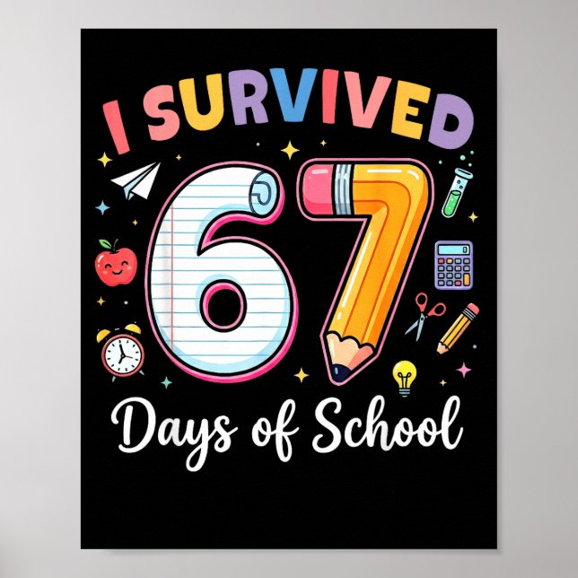 Poster I Survived 67 Days Of School Funny Meme Teacher St (Frente)
