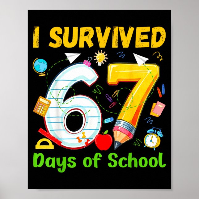Poster I Survived 67 Days Of School Funny Meme Teacher St (Frente)