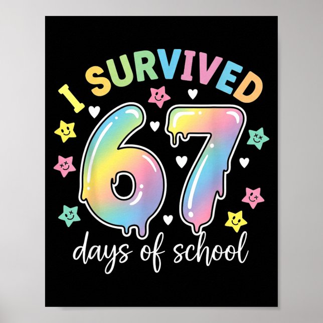 Poster I Survived 67 Days Of School Funny Meme Teacher St (Frente)
