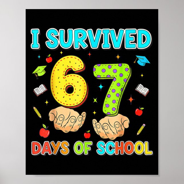 Poster I Survived 67 Days Of School Funny Meme Teacher St (Frente)
