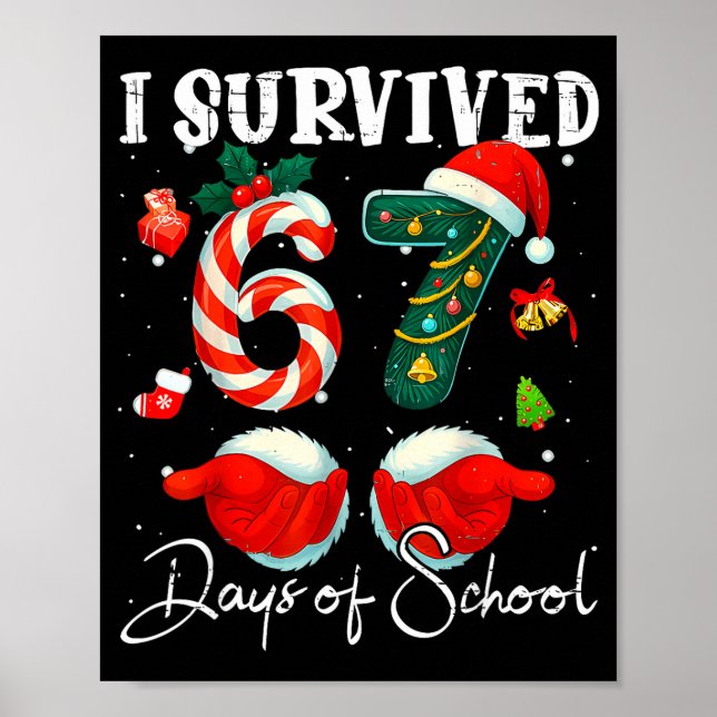Poster I Survived 67 Days Of School Funny Meme Teacher St (Frente)
