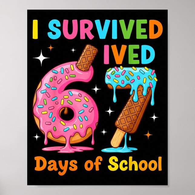 Poster I Survived 67 Days Of School Funny Meme Teacher St (Frente)