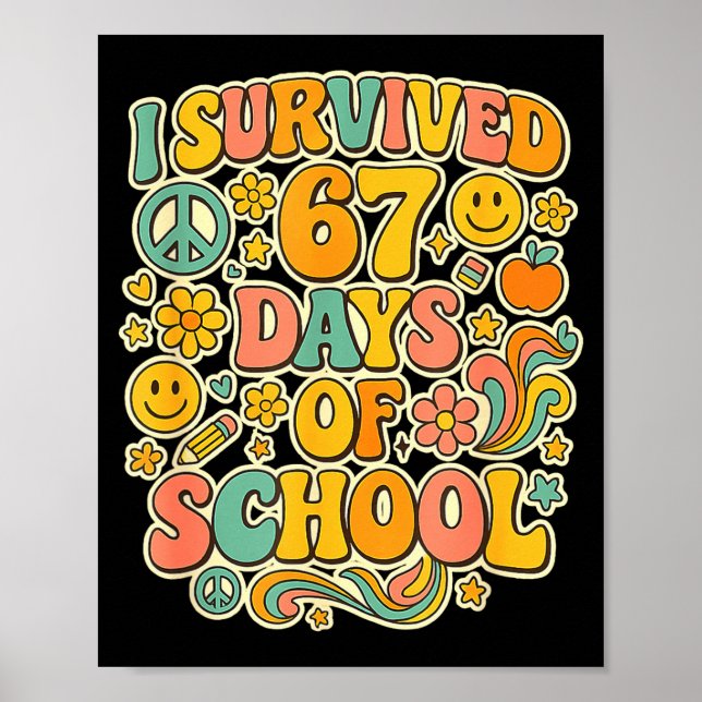 Poster I Survived 67 Days Of School Funny Meme Teacher St (Frente)