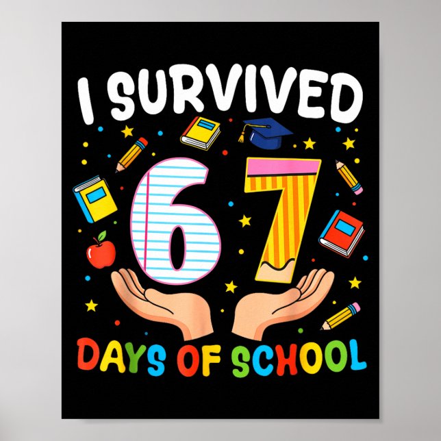 Poster I Survived 67 Days Of School Funny Meme Teacher St (Frente)
