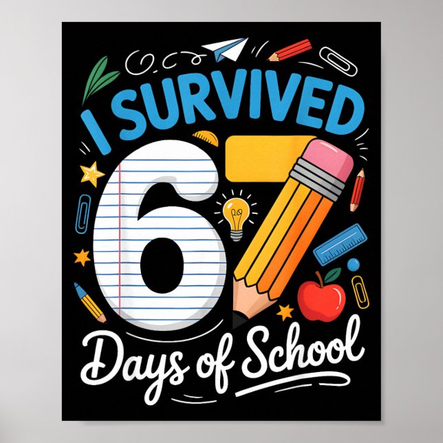 Poster I Survived 67 Days Of School Funny Meme Teacher St (Frente)