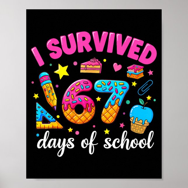 Poster I Survived 67 Days Of School Funny Meme Teacher St (Frente)