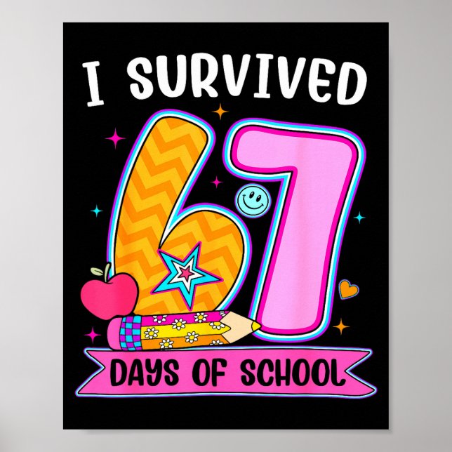 Poster I Survived 67 Days Of School Funny Meme Teacher St (Frente)