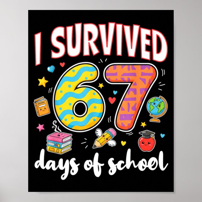 Poster I Survived 67 Days Of School Funny Meme Teacher St (Frente)