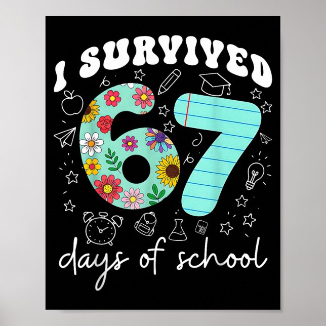 Poster I Survived 67 Days Of School Funny Meme Teacher St (Frente)