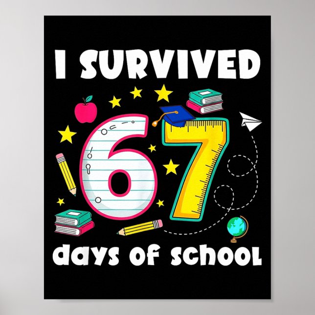 Poster I Survived 67 Days Of School Funny Meme Teacher St (Frente)