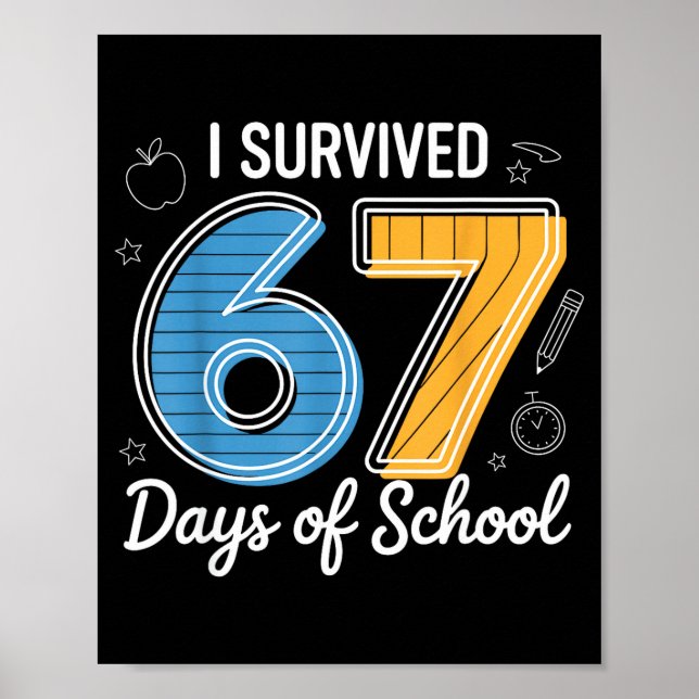 Poster I Survived 67 Days Of School Funny Meme Teacher St (Frente)