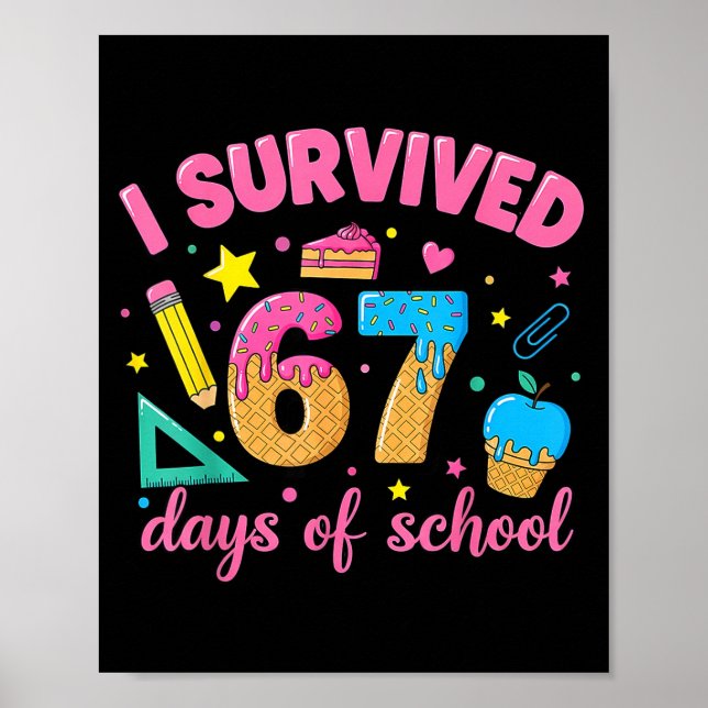 Poster I Survived 67 Days Of School Funny Meme Teacher St (Frente)