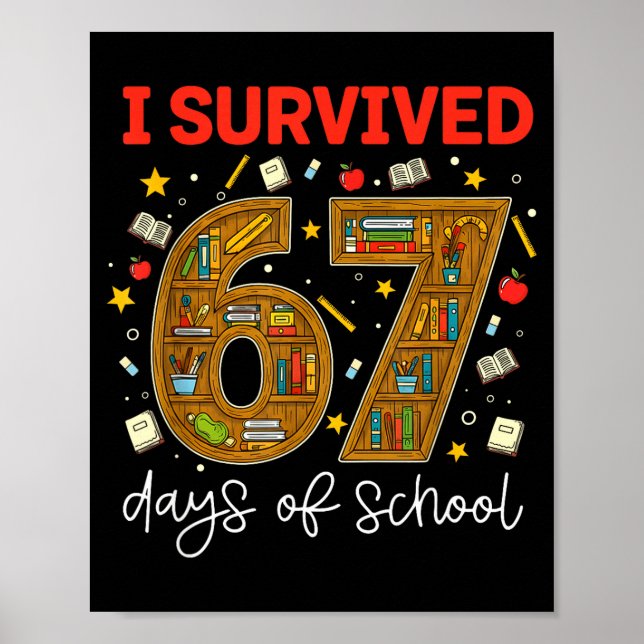 Poster I Survived 67 Days Of School Funny Meme Teacher St (Frente)