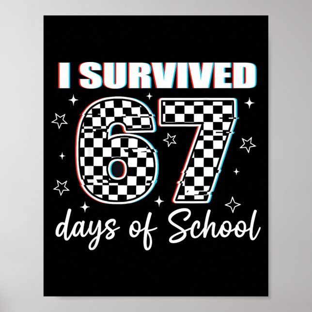 Poster I Survived 67 Days Of School Funny Retro 67 Meme S (Frente)