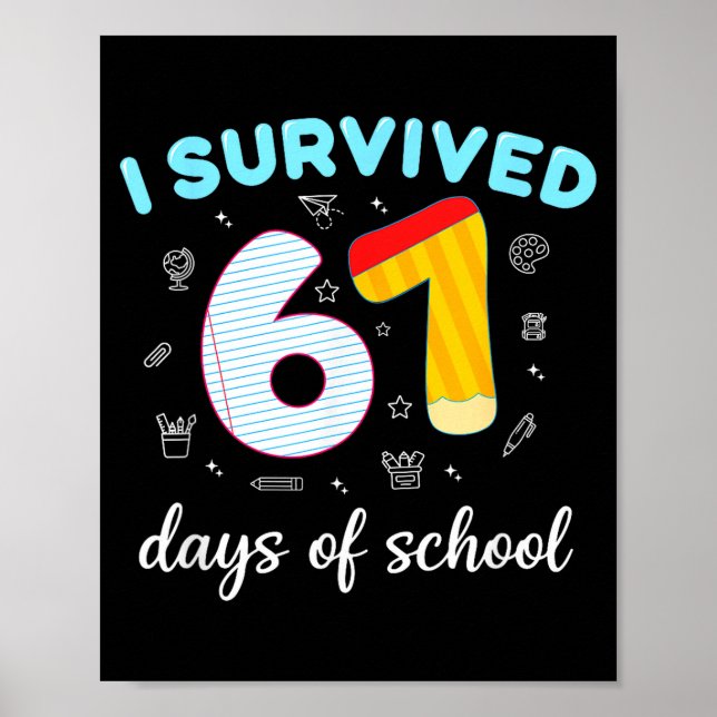 Poster I Survived 67 Days Of School Funny Six Seven 6 7 M (Frente)