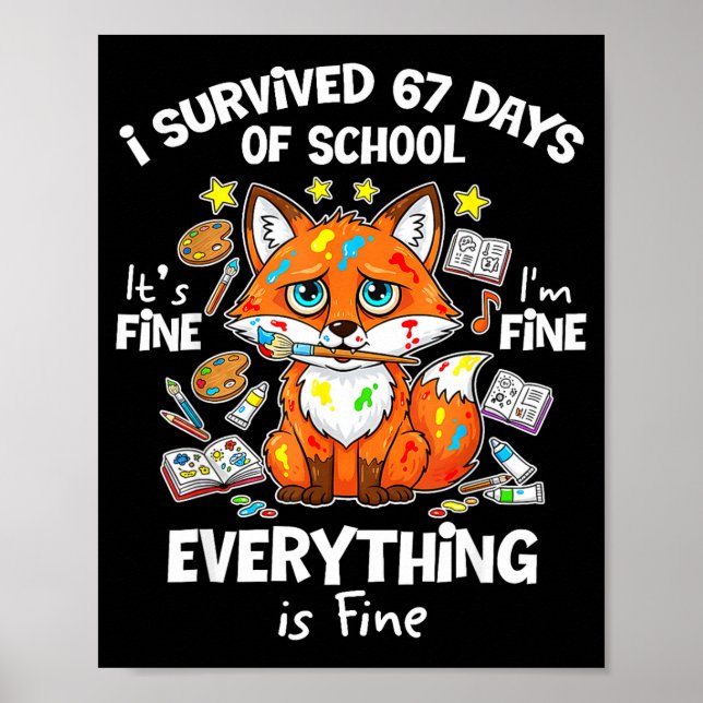 Poster I Survived 67 Days Of School Funny Six Seven Meme  (Frente)