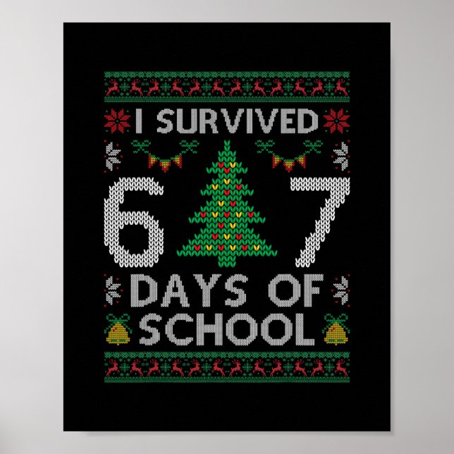 Poster I Survived 67 Days Of School Funny Six Seven Meme  (Frente)