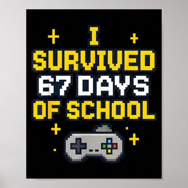 Poster I Survived 67 Days Of School Retro Gaming Controll (Frente)
