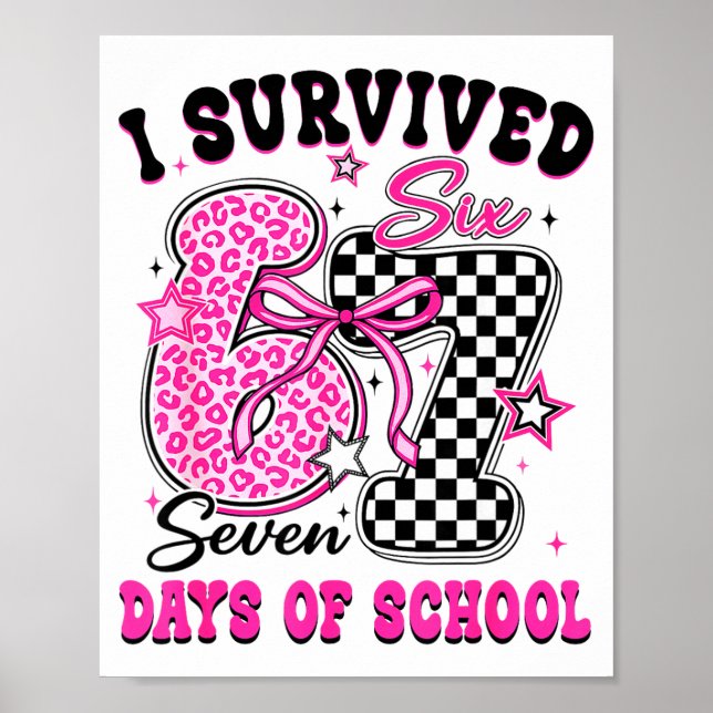 Poster I Survived 67 Days Of School Six Seven Teachers St (Frente)
