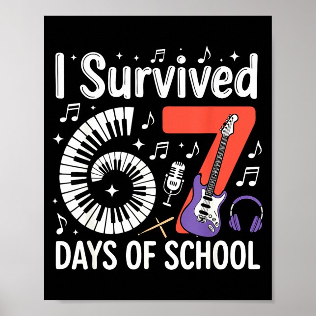 Poster I Survived 67 Days Of School - Teachers Students M (Frente)