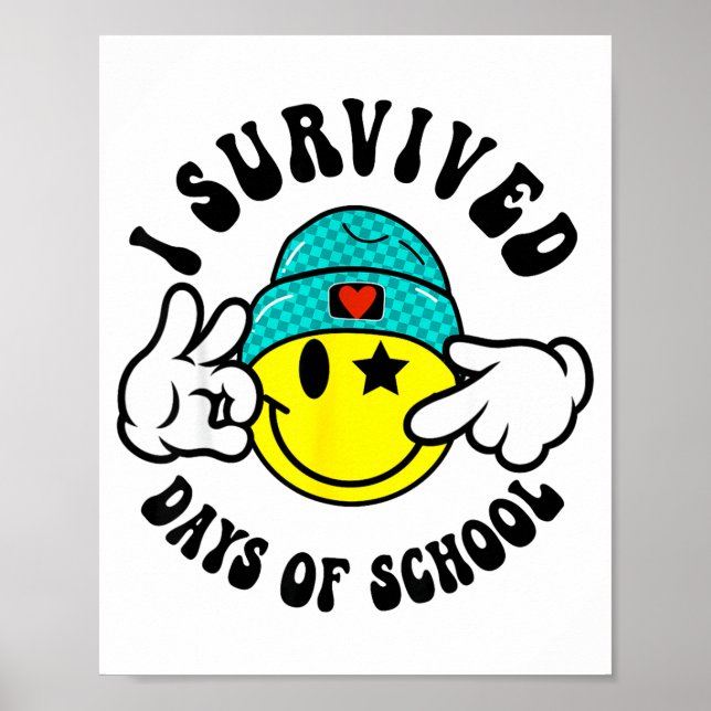 Poster I Survived 67 Days Of School Teachers Students Six (Frente)
