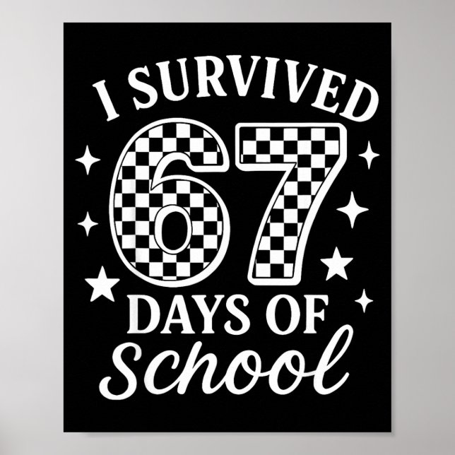 Poster I Survived 67 Six Seven Days Of School Checkered B (Frente)