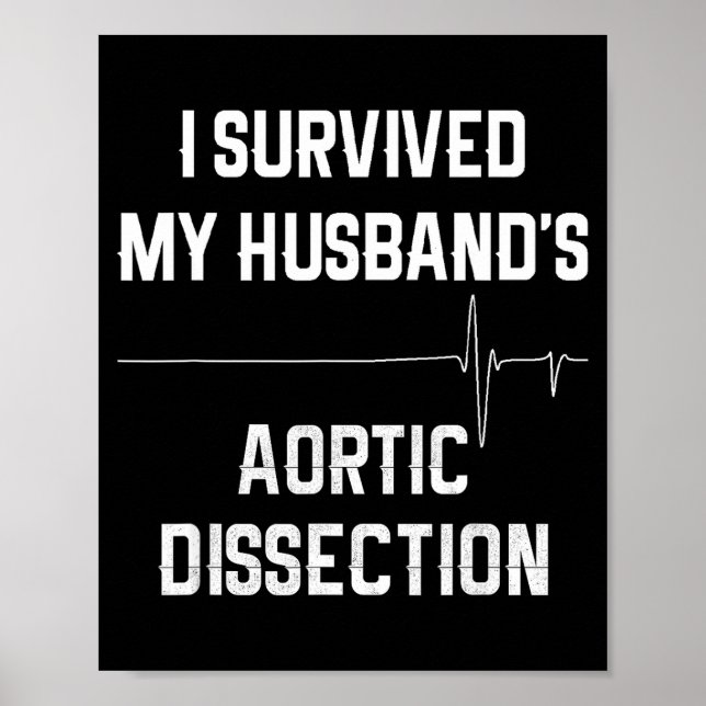 Poster I Survived My Husbands Aortic Dissection  (Frente)