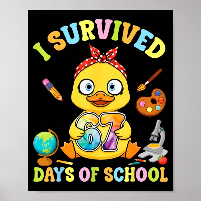 Poster I Survived Six Seven Days Of School Cute Duck Stud (Frente)