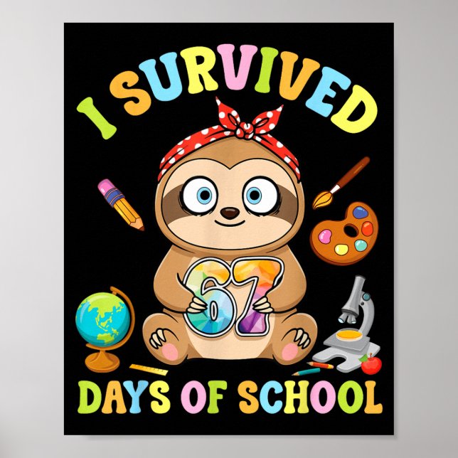 Poster I Survived Six Seven Days Of School Cute Sloth Stu (Frente)