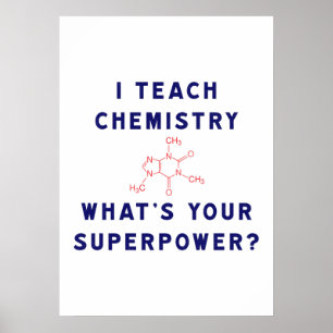 Pôster I Teach Chemistry What's Your Superpower?