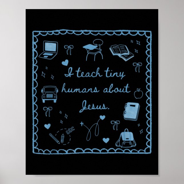 Poster I Teach Tiny Humans About Jesus Christian Teacher  (Frente)