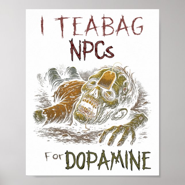 Poster I Teag Npcs For Dopamine - Funny Zombie Gamer Hall (Frente)