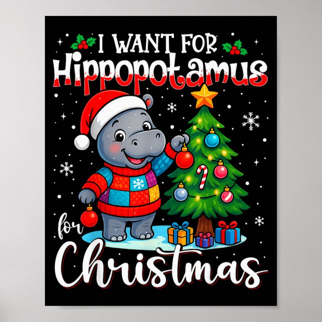Poster I Want A Hiptamus Christmas Hip Lover Xmas Pajamas (Frente)