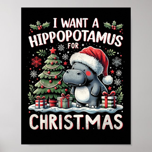Poster I Want A Hiptamus For Christmas Cute Xmas Hip  (Frente)