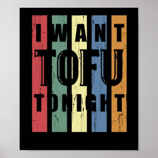 Poster I Want To F U Tonight Funny Tofu Food Puns