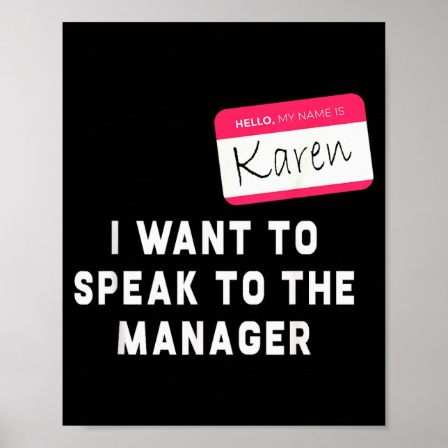 Poster I Want To Speak To The Manager Karen Halloween Cos (Frente)