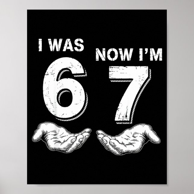 Poster I Was 6 Now I'm 7 67  (Frente)