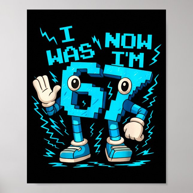 Poster I Was 6 Now I'm 7 Six Seven 7 Years Old Birthday B (Frente)