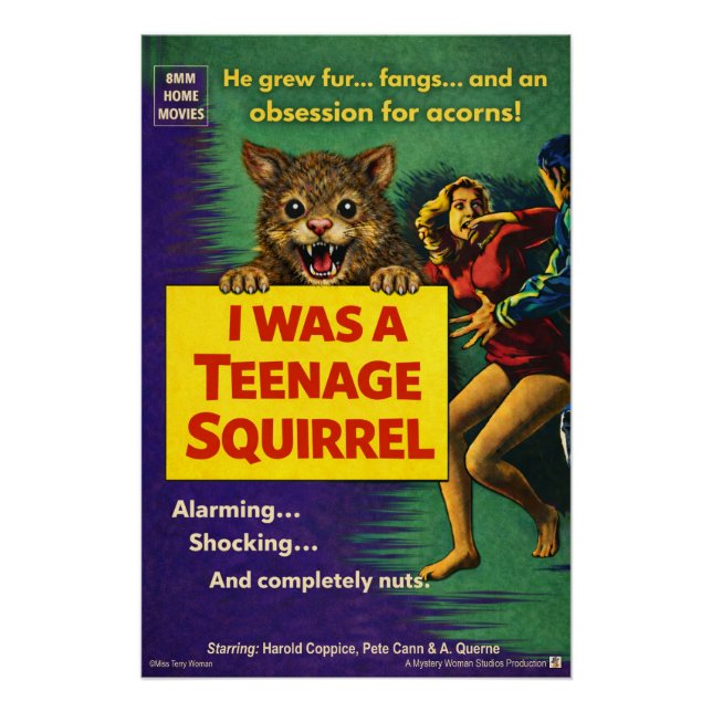 Pôster I was a teenage squirrel (Frente)