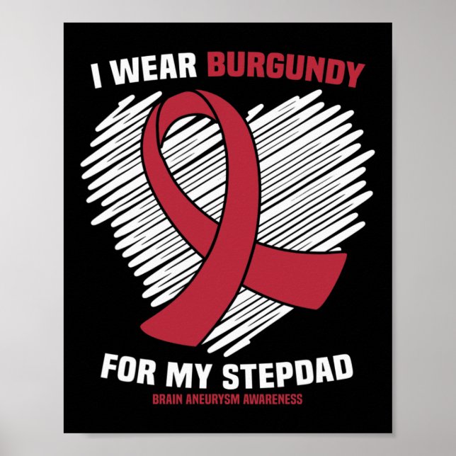Poster I Wear Burgundy For My Stepdad Brain Aneurysm Awar (Frente)